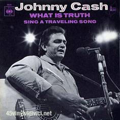 Johnny Cash : What Is Truth